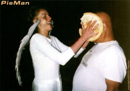 PieMan™ October 31st . 2000 - Pied By An Angel copyright2000 PieMan